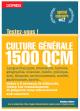 CULTURE GÉNÉRALE 1 500 QCM (VOLUME 2) Bénédicte Gaillard