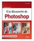 40 exercices pour s'initier à Photoshop