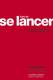 L'art de se lancer : le guide tout terrain pour tout entrepreneur