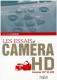 Les essais caméra HD - Un ouvrage de Arthur CLOQUET aux éditions Eyrolles