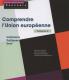 Comprendre l'Union européenne - Concours de catégorie A, préparer les concours