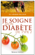 Je soigne mon diabète  de type 2