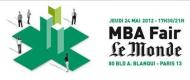 Le Monde organise la 2e édition du  Salon MBA FAIR le jeudi 24 mai 2012