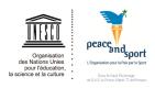 L'UNESCO et Peace and Sport unissent leurs forces