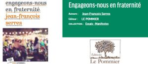 Jean-François Serres, Engageons-nous en fraternité, éditions Le Pommier, 2017