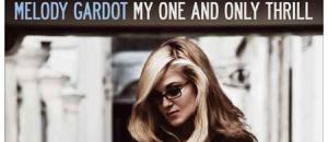 MELODY GARDOT   : My One And Only Thrill