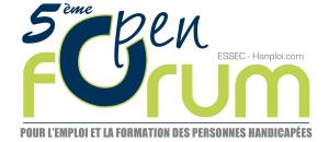 L'Open Forum ESSEC-Hanploi.com fête ses 5 ans  le 20 mai prochain : LE rendez-vous de l'emploi et du handicap à ne pas manquer !
