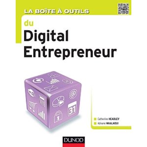 Parution de "La Boîte à outils du Digital Entrepreneur", ouvrage de Catherine Headley et Adnan Maalaoui, professeurs à l'ESG Management School