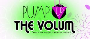 Pump Up The volum': Repoussée au samedi 4 avril !!
