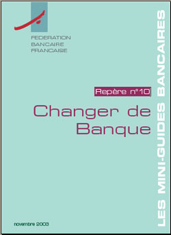 Visitez le site - les cl�s de la banque et t�l�charger le guide pratique pour changer de banque-