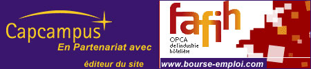 Visitez le site http://www.bourse-emploi.com. portail d'information de la Fafih, OPCA de l�Industrie H�teli�re et des activit�s connexes