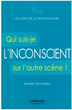 L'inconscient : un ouvrage pour percer et comprendre ce mystère!