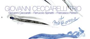 Giovanni Ceccarelli Trio - Météores