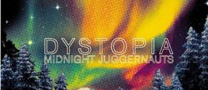 Midnight Juggernauts : 1er album «Dystopia»