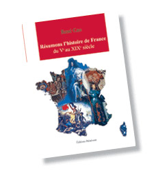 Résumons l'histoire de France du Ve au XIXe siècle  de René Cau