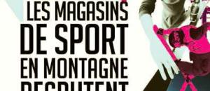 Recrutement pour les magasins de Sport en Montagne