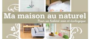 Dépolluez votre intérieur avec « Ma maison au naturel » !