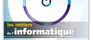 Les métiers de l'informatique