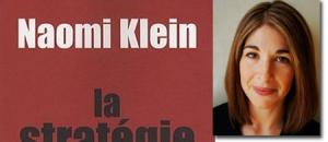 Naomi Klein : La stratégie du choc. La montée d'un capitalisme du désastre. 