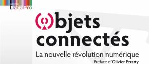 Objets connectés : Comprendre l'enjeux des objets connectés