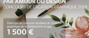 PAR AMOUR DU DESIGN, un concours pour les étudiants en création graphique