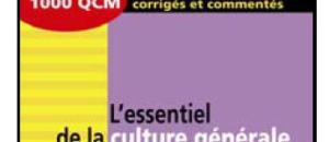 L’Essentiel de la culture générale en QCM