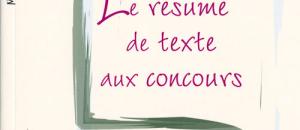 Le résumé de texte au concours