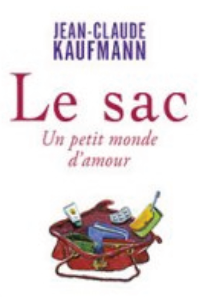 Le sac un petit monde d'amour de Jean-Claude Kaufmann