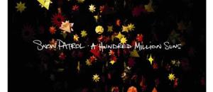 SNOW PATROL   «A HUNDRED MILLION SUNS»  