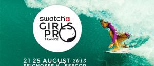 SWATCH GIRL PRO FRANCE 2013 : Evènement incontournable du surf féminin