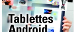 TABLETTES ANDROID : Un nouveau guide d'apprentissage  Android Ice Cream Sandwich