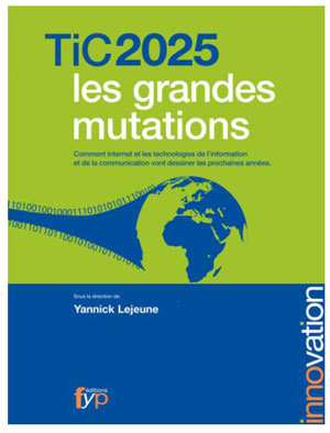 L'impact des TIC (Technologies de l'Information et de la Communication) à l'horizon 2025.