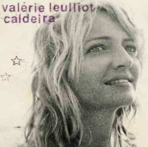 Caldeira : l'album de Valérie Leulliot
