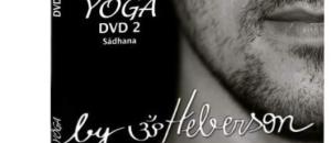DVD 2 « YÖGA, SADHANA »