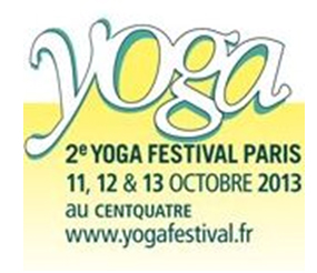 2ème édition du Yoga Festival de Paris - Du 11 au 13 Octobre 2013