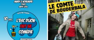 L'ESC Dijon fait sa comédie le 2 novembre avec le Comte de Bouderbala !