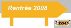 BIC toujours au rendez-vous pour votre rentrée des classes 2008 !