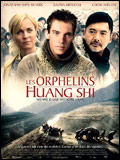 Sortie le 11 juin 2008 : Les Orphelins de Huang Shi