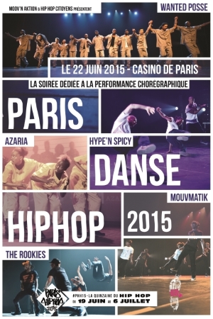 PARIS DANSE HIP HOP 2015 @ Casino de Paris