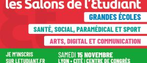 Le Salon arts, digital et communication, le Salon grandes écoles et le Salon santé, social, paramédical et sport de Lyon