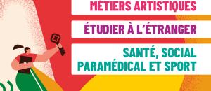 Le Salon grandes écoles. Le Salon santé, social, paramédical et sport. Le Salon arts, digital et communication.