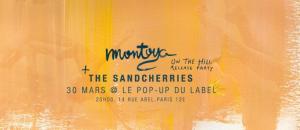 Montoya (release party) + The Sandcherries
