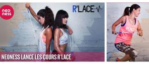  alt="R'Lace : Le nouveau cours de fitness de Neoness"
