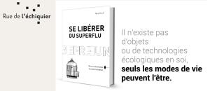 Revenir au bon sens: SE LIBERER DU SUPERFLU