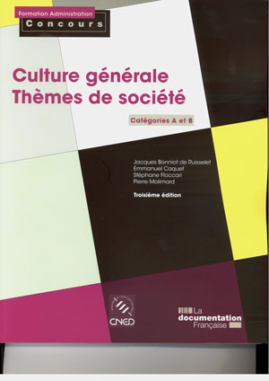  alt="Préparation des concours administratifs de Catégories A et B : Culture générale. Thèmes de société"