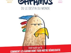  alt="Avez vous lu Gafamus ou le destin du monde ?"