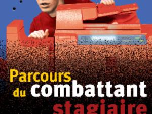  alt="Sortie du Parcours du combattant stagiaire aux éditions Mille et une nuits"