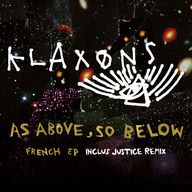  alt="Klaxons : As above, so below french EP"