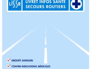  alt="Le Livret d'Informations Santé Secours Routiers"