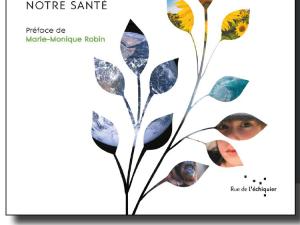  alt="Santé planétaire : Soigner le vivant pour soigner notre santé"